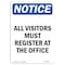 Signmission OSHA Sign, 24" H, 18" W, Rigid Plastic, NOTICE All Visitors Must Register At Office Sign, Portrait OS-NS-P-1824-V-15236 - alternate 1